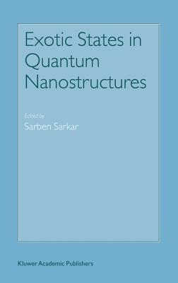 Exotic States in Quantum Nanostructures - cover