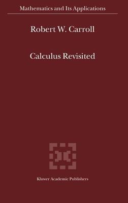 Calculus Revisited - R.W. Carroll - cover