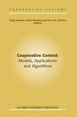 Cooperative Control: Models, Applications and Algorithms - cover