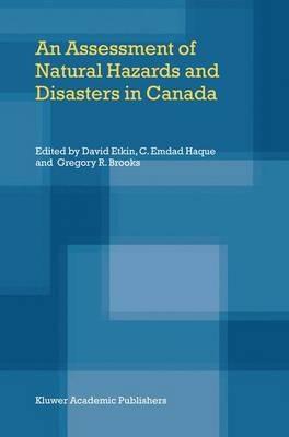 An Assessment of Natural Hazards and Disasters in Canada - cover