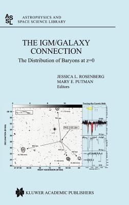 The IGM/Galaxy Connection: The Distribution of Baryons at z=0 - cover
