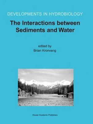 The Interactions between Sediments and Water: Proceedings of the 9th International Symposium on the Interactions between Sediments and Water, held 5–10 May 2002 in Banff, Alberta, Canada - cover
