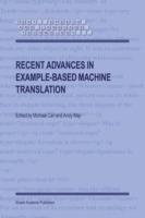 Recent Advances in Example-Based Machine Translation - cover