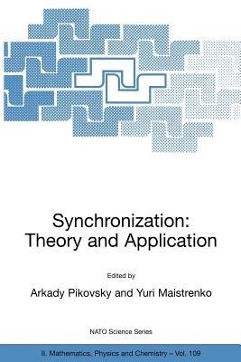 Synchronization: Theory and Application - cover