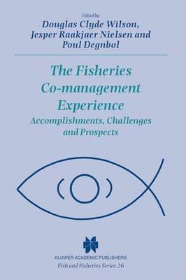 The Fisheries Co-management Experience: Accomplishments, Challenges and Prospects - cover