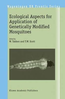 Ecological Aspects for Application of Genetically Modified Mosquitoes - cover