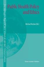 Public Health Policy and Ethics