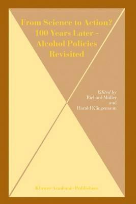 From Science to Action? 100 Years Later - Alcohol Policies Revisited - cover