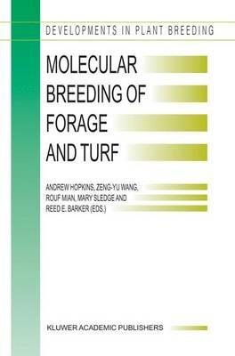 Molecular Breeding of Forage and Turf: Proceedings of the 3rd International Symposium, Molecular Breeding of Forage and Turf, Dallas, Texas, and Ardmore, Oklahoma, U.S.A., May, 18–22, 2003 - cover