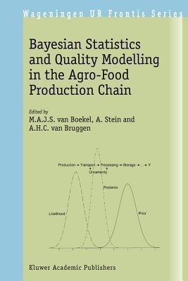 Bayesian Statistics and Quality Modelling in the Agro-Food Production Chain - cover