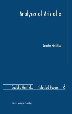 Analyses of Aristotle - Jaakko Hintikka - cover