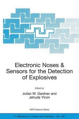 Electronic Noses & Sensors for the Detection of Explosives - cover