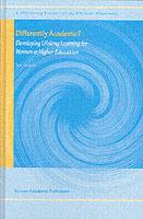 Differently Academic?: Developing Lifelong Learning for Women in Higher Education - Sue Jackson - cover