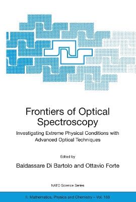 Frontiers of Optical Spectroscopy: Investigating Extreme Physical Conditions with Advanced Optical Techniques - cover