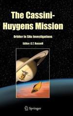 The Cassini-Huygens Mission: Orbiter In Situ Investigations Volume 2