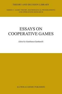Essay in Cooperative Games: In Honor of Guillermo Owen - cover