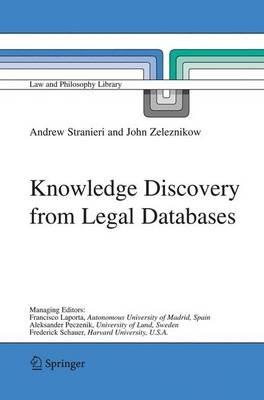 Knowledge Discovery from Legal Databases - Andrew Stranieri,John Zeleznikow - cover