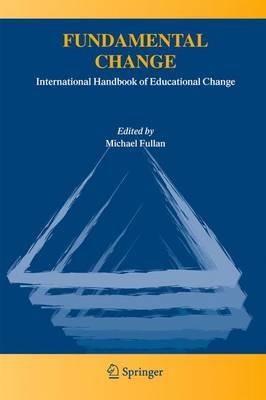 Fundamental Change: International Handbook of Educational Change - cover