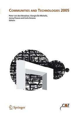 Communities and Technologies 2005: Proceedings of the Second Communities and Technologies Conference, Milano 2005 - cover