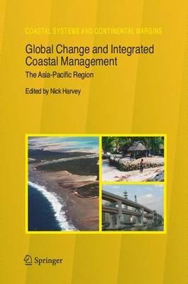 Global Change and Integrated Coastal Management: The Asia-Pacific Region - cover