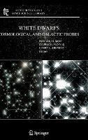 White Dwarfs: Cosmological and Galactic Probes - cover