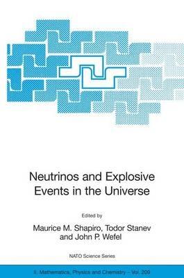 Neutrinos and Explosive Events in the Universe - cover