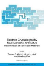 Electron Crystallography: Novel Approaches for Structure Determination of Nanosized Materials