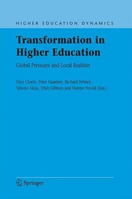 Transformation in Higher Education: Global Pressures and Local Realities - cover