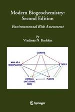 Modern Biogeochemistry: Environmental Risk Assessment