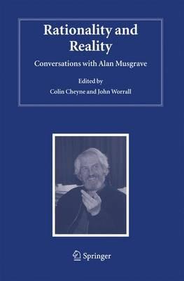 Rationality and Reality: Conversations with Alan Musgrave - cover