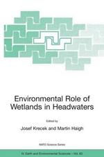 Environmental Role of Wetlands in Headwaters