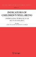 Indicators of Children's Well-Being: Understanding Their Role, Usage and Policy Influence - cover