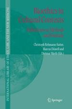Bioethics in Cultural Contexts: Reflections on Methods and Finitude