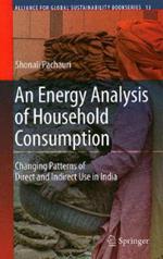 An Energy Analysis of Household Consumption: Changing Patterns of Direct and Indirect Use in India