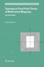 Topological Fixed Point Theory of Multivalued Mappings