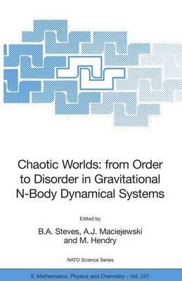 Chaotic Worlds: from Order to Disorder in Gravitational N-Body Dynamical Systems - cover