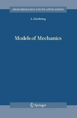 Models of Mechanics - A. Klarbring - cover
