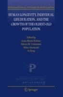 Human Longevity, Individual Life Duration, and the Growth of the Oldest-Old Population - cover