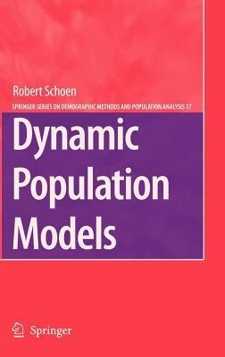 Dynamic Population Models - Robert Schoen - cover