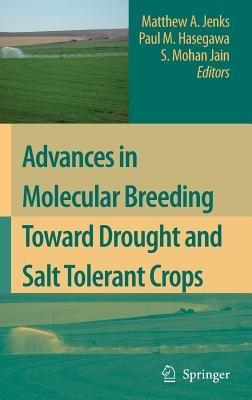 Advances in Molecular Breeding Toward Drought and Salt Tolerant Crops - cover