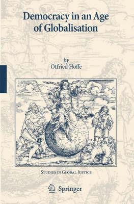 Democracy in an Age of Globalisation - Otfried Höffe - cover