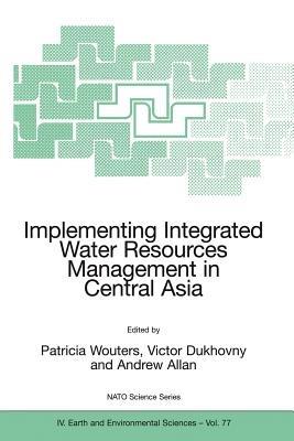 Implementing Integrated Water Resources Management in Central Asia - cover