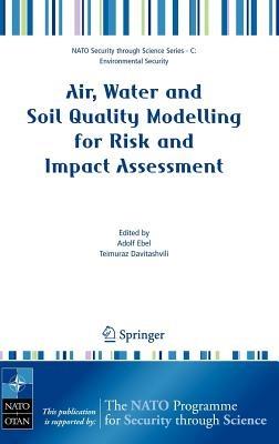 Air, Water and Soil Quality Modelling for Risk and Impact Assessment - cover