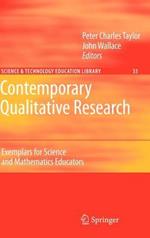 Contemporary Qualitative Research: Exemplars for Science and Mathematics Educators