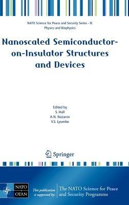 Nanoscaled Semiconductor-on-Insulator Structures and Devices - cover