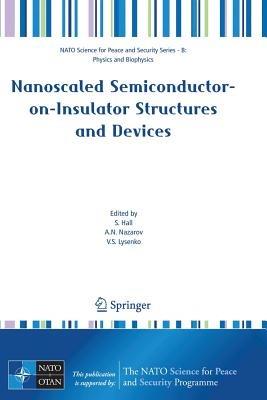 Nanoscaled Semiconductor-on-Insulator Structures and Devices - cover