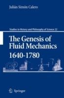 The Genesis of Fluid Mechanics 1640-1780 - Julián Simón Calero - cover