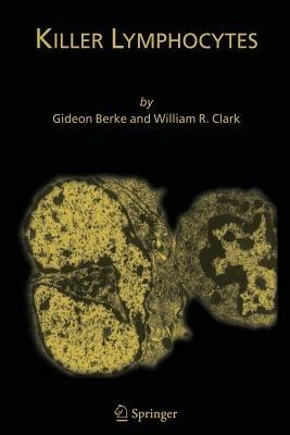 Killer Lymphocytes - Gideon Berke,William R. Clark - cover