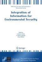 Integration of Information for Environmental Security: Environmental Security - Information Security - Disaster Forecast and Prevention - Water Resources Management - cover