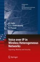 Voice over IP in Wireless Heterogeneous Networks: Signaling, Mobility and Security